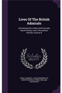 Lives of the British Admirals