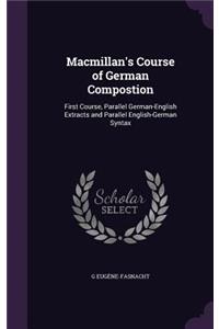 Macmillan's Course of German Compostion