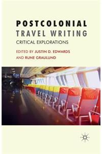 Postcolonial Travel Writing