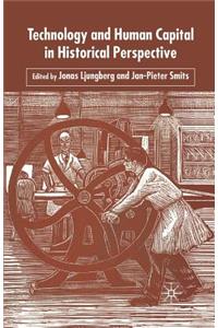Technology and Human Capital in Historical Perspective