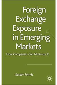 Foreign Exchange Exposure in Emerging Markets