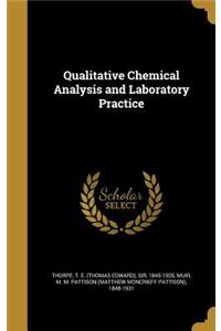 Qualitative Chemical Analysis and Laboratory Practice