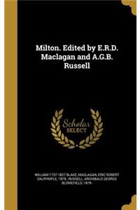 Milton. Edited by E.R.D. Maclagan and A.G.B. Russell