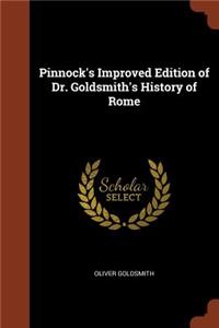 Pinnock's Improved Edition of Dr. Goldsmith's History of Rome