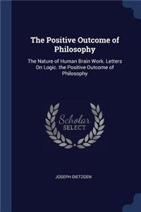 Positive Outcome of Philosophy