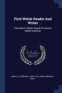 First Welsh Reader And Writer