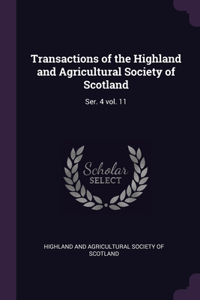 Transactions of the Highland and Agricultural Society of Scotland