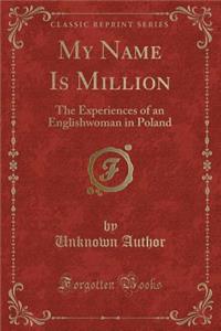 My Name Is Million