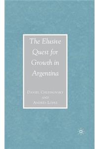 Elusive Quest for Growth in Argentina