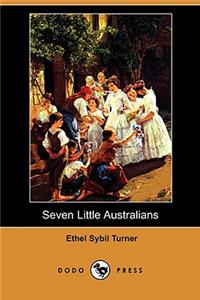 Seven Little Australians (Dodo Press)