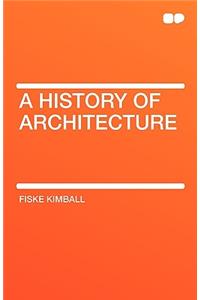 A History of Architecture