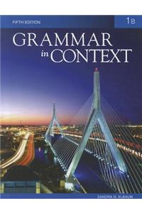 Grammar in Context 1B