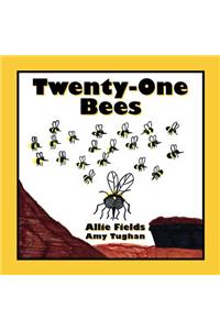 Twenty-One Bees