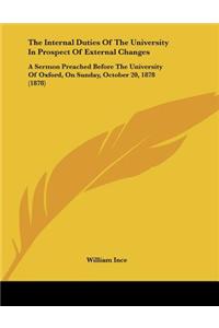 The Internal Duties Of The University In Prospect Of External Changes