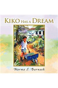 Kiko Has a Dream