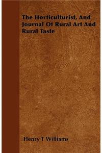 The Horticulturist, And Journal Of Rural Art And Rural Taste