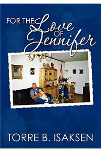 For the Love of Jennifer