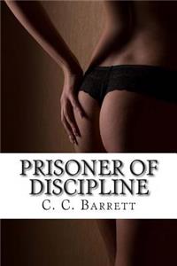 Prisoner of Discipline