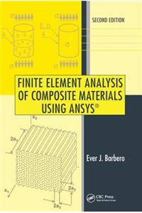 Finite Element Analysis of Composite Materials Using Ansys