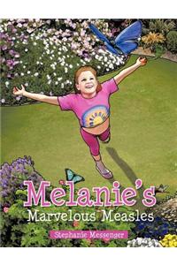 Melanie's Marvelous Measles