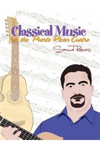 Classical Music for the Puerto Rican Cuatro