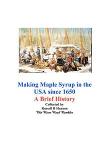 Making Maple Syrup in the USA since 1650