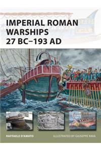 Imperial Roman Warships 27 Bc-193 Ad