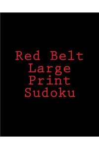 Red Belt Large Print Sudoku