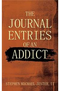 Journal Entries Of An Addict