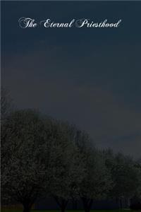 The Eternal Priesthood