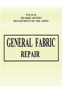 General Fabric Repair (FM 10-16)