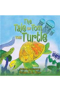 Tale of Tom the Turtle
