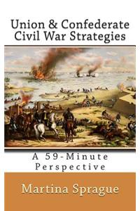 Union and Confederate Civil War Strategies