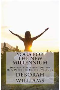 Yoga for the New Millennium