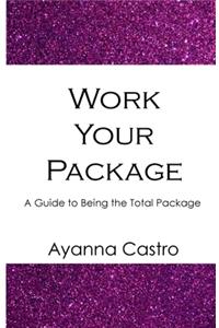 Work Your Package