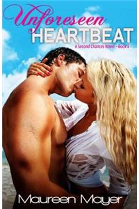 Unforeseen Heartbeat (Second Chances #2)