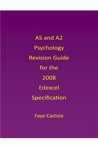 As and A2 Psychology Revision Guide for the Edexcel Specification