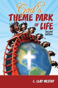 God's Theme Park of Life