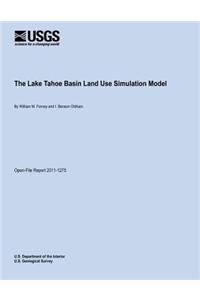 Lake Tahoe Basin Land Use Simulation Model