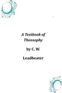 Textbook of Theosophy