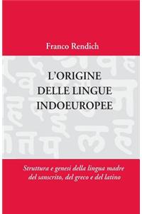 L'Origine Delle Lingue Indoeuropee