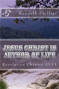 Jesus Christ Is Author Of Life