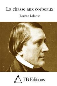 La chasse aux corbeaux