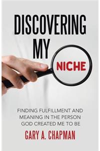 Discovering My Niche