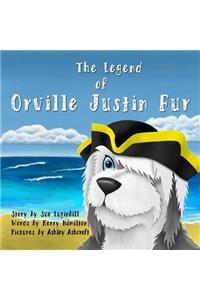 The Legend of Orville Justin Fur