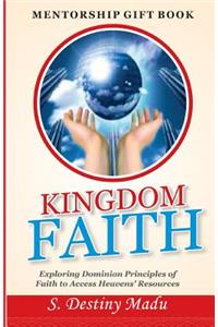 Kingdom Faith