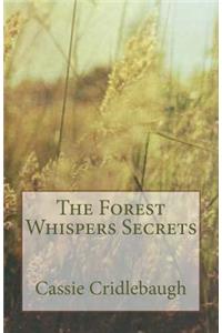 The Forest Whispers Secrets