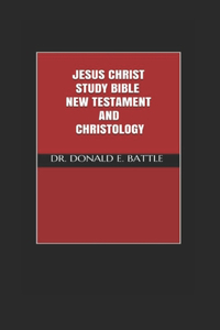 Jesus Christ Study Bible