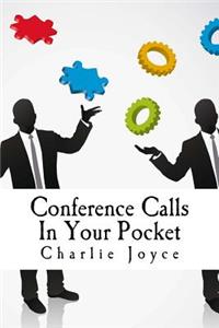 Conference Calls In Your Pocket