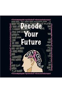 Decode Your Future